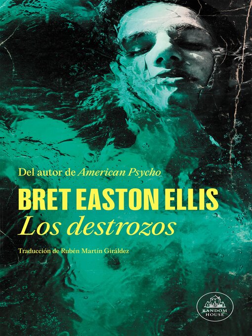 Title details for Los destrozos by Bret Easton Ellis - Wait list
